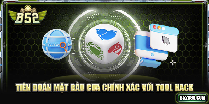 Cách đoán mặt Bầu Cua chính xác với Tool hack