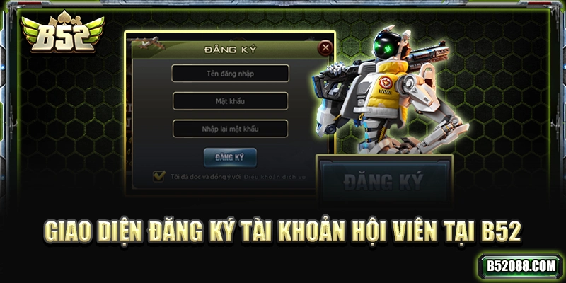 Giao diện đăng ký tài khoản hội viên tại B52